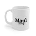 Best Fun Gifts - Maui Strong Coffee Mug Lahaina Hawaii Unique Housewarming: 11oz